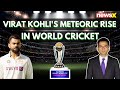 The King of Cricket in India | Virat Kohlis Meteoric Rise in World Cricket | NewsX