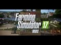 Farming Simulator 17 - Amazing Modding Community