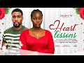 HEART LESSONS - BRIGHT MORGAN, JOSEPHINE SUNDAY(JOJO OF LAGOS), latest 2026 nigerian movies
