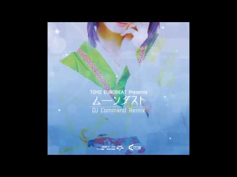 《東方》A-One 『TOHO EUROBEAT Presents ムーンダスト (DJ Command Remix)』Sample