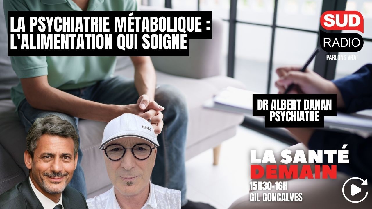 Psychiatrie métabolique : quand l’alimentation soigne le cerveau