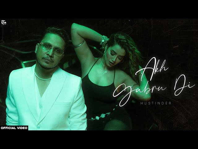 Akh Gabru Di (Official Video) Hustinder | Tdot Records | Latest Punjabi Song 2025