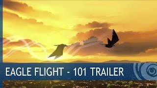 Eagle Flight - 101 Trailer
