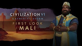 Civilization VI: Gathering Storm - Primo Sguardo: Mali