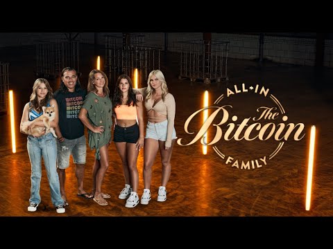 All-In The Bitcoin Family'