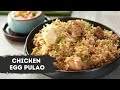 Chicken Egg Pulao | चिकन अंडा पुलाव बनाने की विधि | Pulao Recipes | Sanjeev Kapoor Khazana