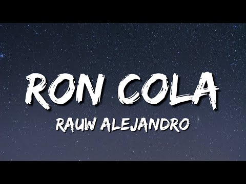 RON COLA - Rauw Alejandro (Lyrics/Letra)