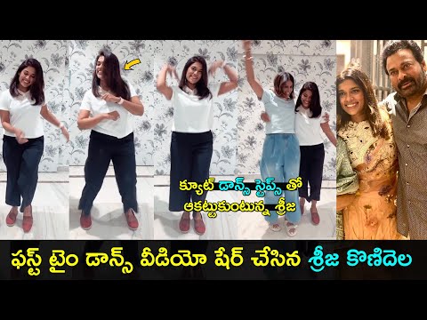 Chiranjeevi's daughter Sreeja's dance video goes viral