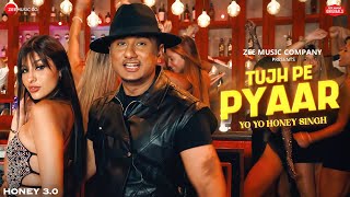Tujh Pe Pyaar ~ Yo Yo Honey Singh (EP: Honey 3.0) Video HD
