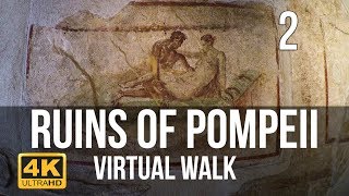 Pompeii Walking Tour in 4K Part 2