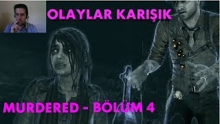 İŞLER SARPA SARIYOR - Murdered Soul Suspect - Bölüm 4