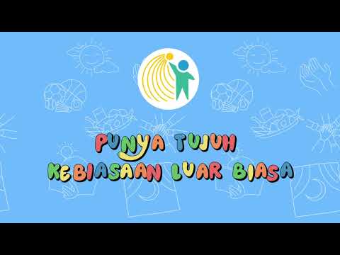 7 KEBIASAAN ANAK INDONESIA HEBAT (Video lirik)