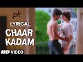 'Chaar Kadam' full Song of PK featuring Anushka, Sushant Singh