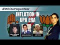 Inflation during the UPA Era | Centres UPA White-Paper Decoded | NewsX