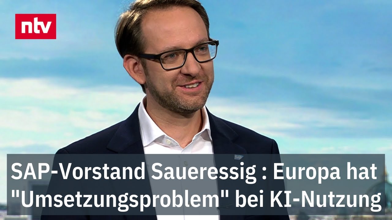 SAP-Vorstand Saueressig : Europa hat "Umsetzungsproblem" bei KI-Nutzung