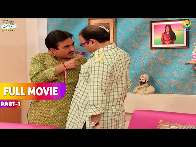 Aapas me Kyu Jhagdne lage Bhide aur Jethya?! | FULL MOVIE | Part 1 |Taarak Mehta Ka Ooltah Chashmah