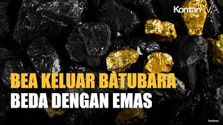 Kementerian ESDM Ungkap Skema Bea Keluar Batubara Berbeda dengan Emas