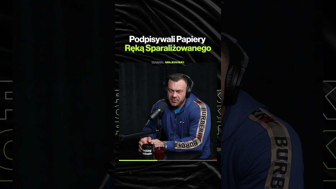 Podpisywali Papiery Ręką Sparaliżowanego – ft. Karol Milewski