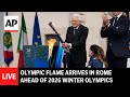 LIVE: Olympic flame arrives in Rome ahead of Milan–Cortina 2026