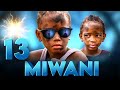MIWANI YA KICHAWI { Ep 13 }