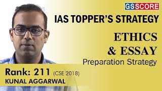 Kunal aggarwal Rank 211 CSE 2018: Ethics and Essay Preparation Strategy