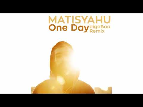 Matisyahu - One Day (digaBoo jungle remix)