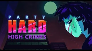 Party Hard - High Crimes DLC Trailer