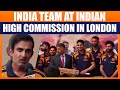 Indian Men’s Cricket Team Visits Indian High Commission in London | Shubman Gill | Gautam Gambhir