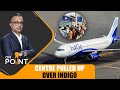 Indigo mess: Court pulls up centre |News9