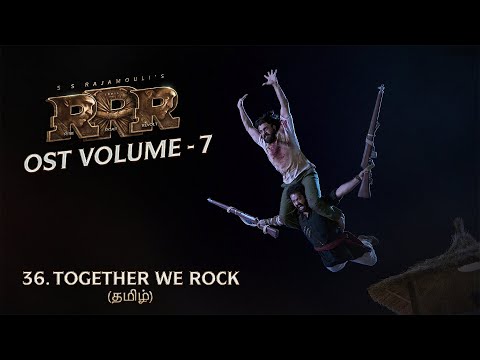 Upload mp3 to YouTube and audio cutter for Together We Rock (Tamil) | RRR OST Vol -7 | MM Keeravaani | NTR, Ram Charan | SS Rajamouli download from Youtube