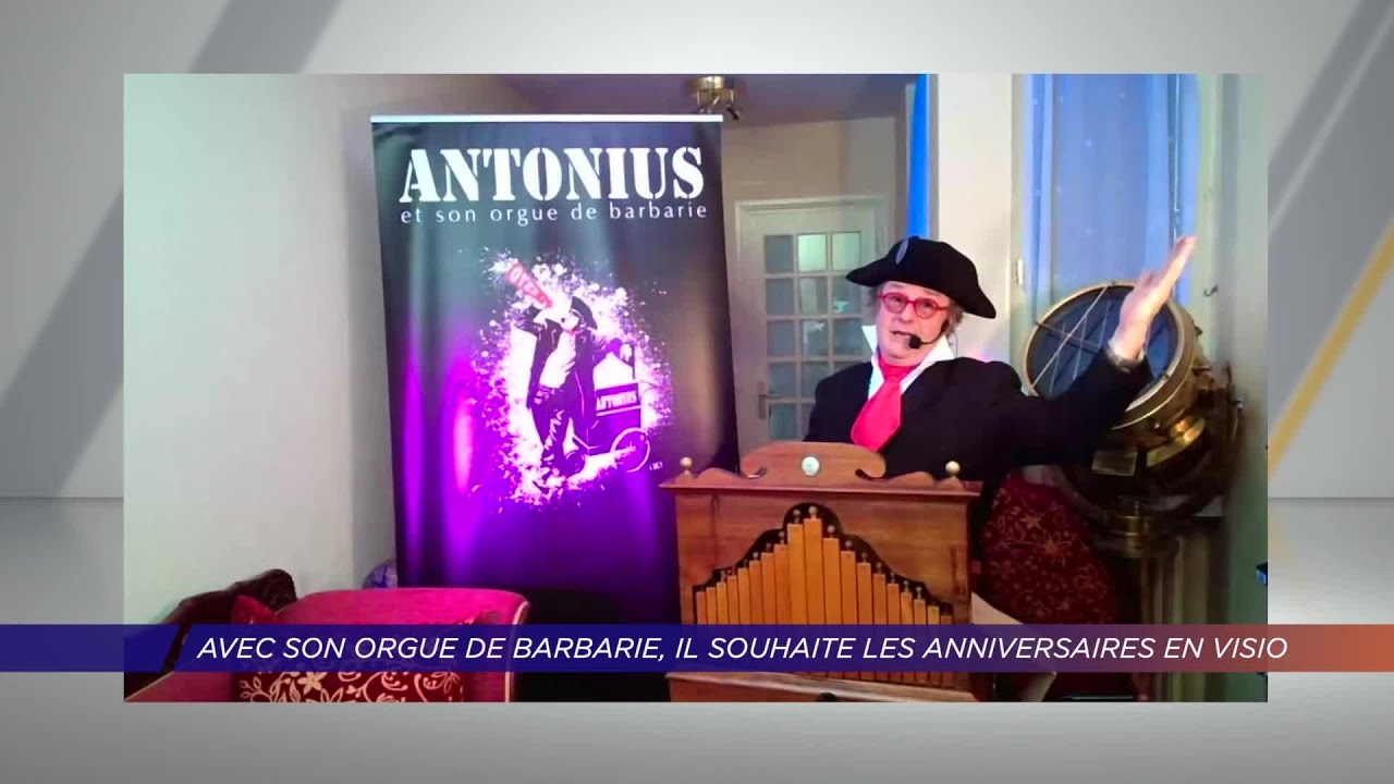 Yvelines | Avec son orgue de barbarie, il souhaite les anniversaires en visio