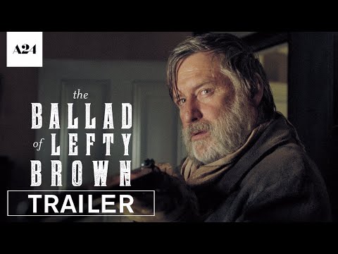 The Ballad of Lefty Brown'