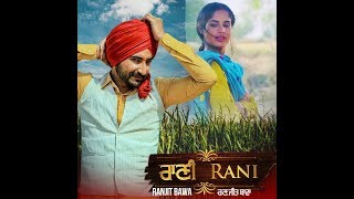 Rani – Ranjit Bawa – Bhalwan Singh Video HD