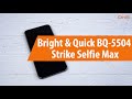 Распаковка Bright & Quick BQ-5504 Strike Selfie / Unboxing Bright & Quick BQ-5504 Strike Selfie