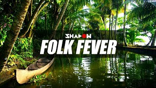 Folk Fever – DJ Shadow Dubai Video HD