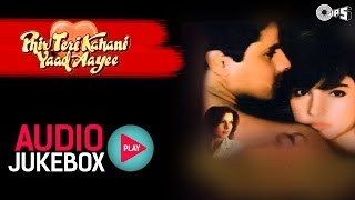 Phir Teri Kahani Yaad Aayee Movie All Songs Ft Pooja Bhatt, Rahul Roy