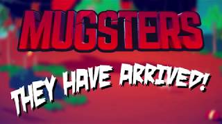 Mugsters - Aliens Trailer