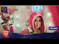 Mil Ke Bhi Hum Na Mile | 20 March 2024 | क्या रेवा बनेगी, राजवीर की दुल्हन! | Promo  Dangal TV
