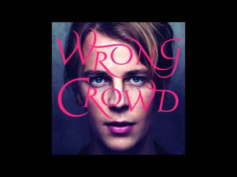 Wrong Crowd ~Tom Odell- AUDIO
