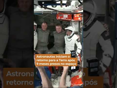 Astronautas iniciam o retorno para a Terra após 9 meses presos no espaço #Shorts #FalaBrasil