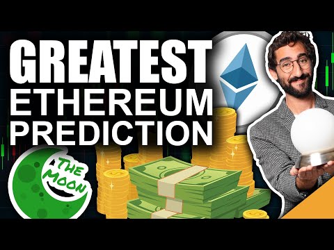 Greatest Ethereum Prediction of 2021