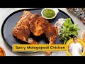 Spicy Molagapodi Chicken | मोलागा पोड़ी चिकन | Chicken Recipes | Sanjeev Kapoor Khazana