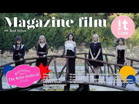 MAGAZINE FILM(매거진 필름) #9 – Red Velvet 레드벨벳 ‘‘The ReVe Festival’ Finale’