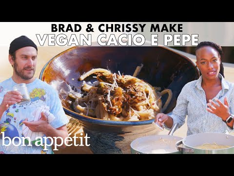 Brad and Chrissy Make Vegan Cacio e Pepe | From the Home Kitchen | Bon Appétit