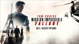 Mission: Impossible - Fallout - 