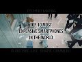 Top 10 Most Expensive Smartphones in the World