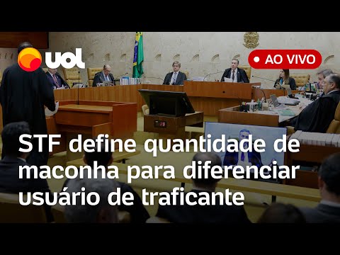 STF AGORA define quantidade de maconha para diferenciar usuário de traficante; acompanhe ao vivo