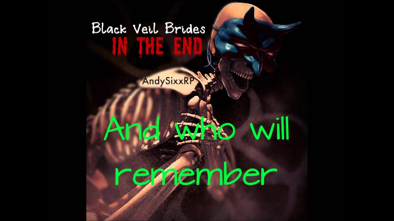 In The End - Black Veil Brides [OFFICIAL PREVIEW + LYRICS] (CLEAR AUDIO ...