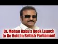 Mohan Babu's Dialogue Book Launched In British Parliament