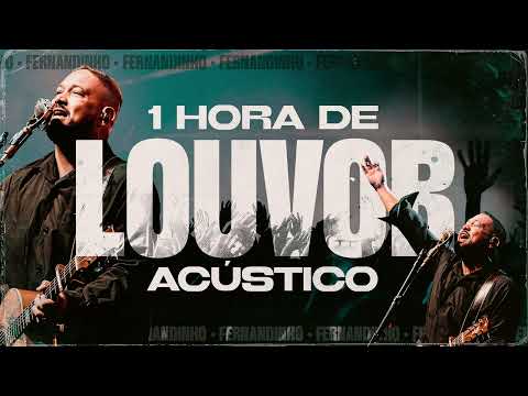 Fernandinho | 1 hora de Louvor | Acústico